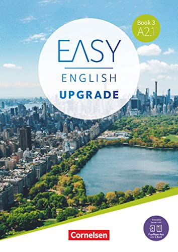 Easy English Upgrade - Englisch für Erwachsene - Book 3: A2.1: Coursebook - Inkl. E-Book und PagePlayer-App von Cornelsen Verlag GmbH